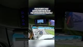 You should never block the shoulder in traffic. #trucking #trucker #peterbilt #highway #truckdriver