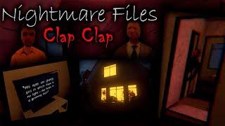 Nightmare Files Clap Clap // Full Gameplay Walkthrough // (No Commentary)