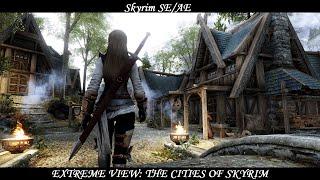 Skyrim SE/AE - EXTREME VIEW: The Cities Of Skyrim - TKV6 ENB - Ray Tracing GI - DynDOLOD 3.0