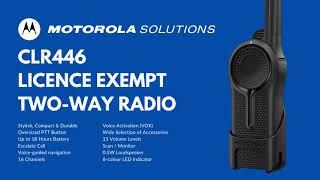 Motorola CLR446 Licence Exempt Two Way Radio