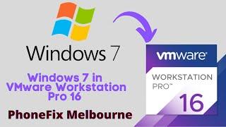 How to Install Windows 7 on VMware Workstation Pro 16/17 | @PhoneFix.Melbourne