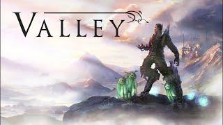 Valley — Продолжаю Проходить Спустя 2 Года... ФИНАЛ