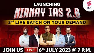 Nirnay IAS 2.0 - Launch of 2nd Live Batch to crack UPSC CSE 2024 | Join us Live for the Mega Launch