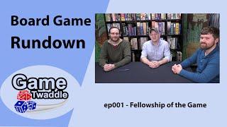 Board Game Rundown Episode 1: The Fellowship of the Game