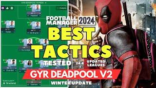 The Best Tactics on FM24 Tested - GYR DEADPOOL V2 - Football Manager 2024 (Updated)