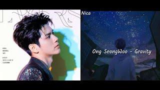 Ong SeongWoo - Gravity (lyrics+subindo)