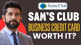 Sam's Club Business Credit Card Review