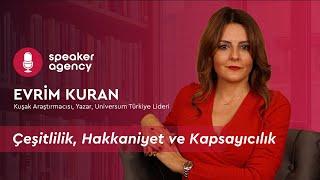 Çeşitlilik, Hakkaniyet ve Kapsayıcılık | Evrim Kuran