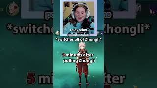is anyone NOT tired of this Zhongli line? | the first 5 minutes after pulling Zhongli | Genshin