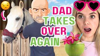 OH NO - Dad takes over again!