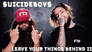 $UICIDEBOY$ - LEAVE YOUR THINGS BEHIND II | ПЕРЕВОД | RUS SUB