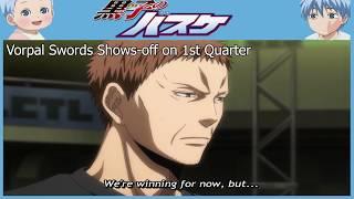 Last Game: Kuroko No Basuke - Vorpal Swords Show-off on 1st Quarter