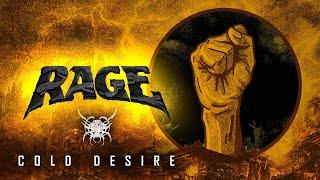 Rage - Cold Desire (Official Music Video)