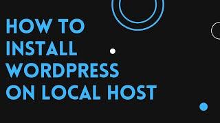 How to install WordPress on Local Host | D-Tech Tv