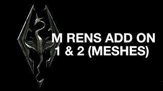 Skyrim SE Xbox mods M Rens Add Ons 1&2 (meshes)