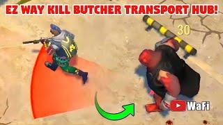 How To Kill The Butcher Beginner LDOE