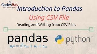 Python Pandas : Using CSV Files (Reading and Writing)