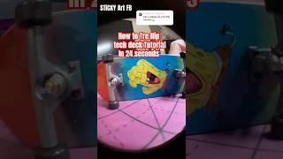 How to Tre flip on a Tech Deck Tutorial In 24 seconds #tutorial