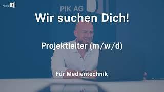 Starte Deine Karriere als Projektleiter m/w/d bei der PIK AG