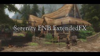 TES V Skyrim ENB Presets - Serenity ENB ExtendedFX [HD 1080p]