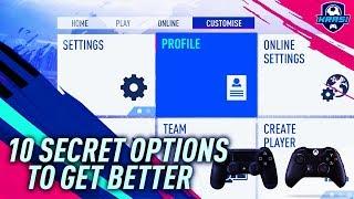 10  SECRET SETTINGS TO USE & GET BETTER AT FIFA 19 TUTORIAL!