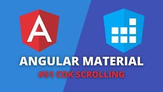 Angular Material #51 - CDK Scrolling