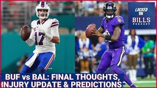 Buffalo Bills vs Baltimore Ravens: Final Thoughts, Injuries & 5 Game Predictions for Sunday Night