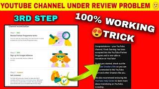 Youtube channel monetization 3rd step in progressYoutube monetization 3rd step get reviewed problem