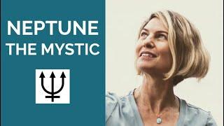 ASTROLOGY: NEPTUNE THE MYSTIC