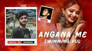 Insta Viral Song Mix || Angana Me Saiya Swimming Pool Banwaya || Dj Remix By Devil Dj Gomia 