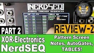 XOR Electronics Nerdseq Eurorack Sequencer Review-2: Pattern Notes Tables