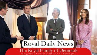 The Royal Family of Denmark Inaugurates A Royal Exhibition at Koldinghus.   Plus, More #RoyalNews