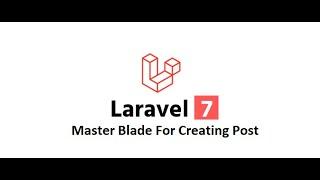 Laravel 7 Ep-34 (Creating Master Blade for Form Validation in English)