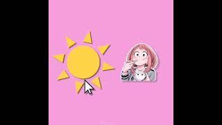 her or the sun || Uraraka Ochaco