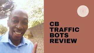 CB Traffic Bots Review - Does CB Traffic Bot Software Work?