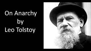 On Anarchy - by Leo Tolstoy