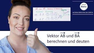 Vektor AB und BA berechnen | Analytische Geometrie | Vektorrechnung by einfach mathe!