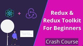 React Redux and Redux Toolkit Course - For Beginners