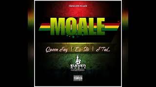 MOALE (Official Audio) - Queen Jay 㐅Ez-Slo 㐅J TuL