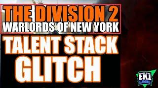 THE DIVISION 2 - TALENT STACKING GLITCH