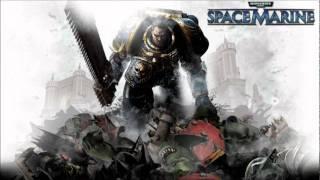 Warhammer 40000 - Space Marine Soundtrack - Main Menu