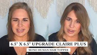 UniWigs 6.5"x6.5" Upgrade Claire Plus Remy Human Hair Mono Topper