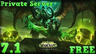 How To Make a WoW Legion 7.1 Private Server