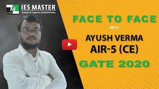 GATE 2020 Topper | Ayush Verma AIR 5 (CE) | IES Master Classroom Student