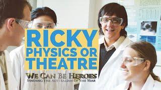 Ricky Wong - Physics or Theatre - We Can Be Heroes: Finding The Australian Of The Year