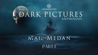 An eerily odd tale, BEGINS! | The Dark Pictures Anthology: Man of Medan ~ Pt.1 | W/ Commentary