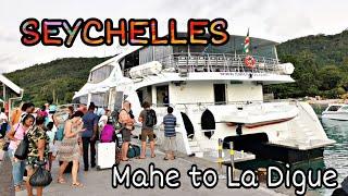 MAHE TO LA DIGUE BY BOAT  | SEYCHELLES 2019