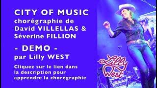 [DEMO] CITY OF MUSIC de David VILLELLAS & Séverine FILLION, enseignée par Lilly WEST