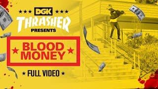 DGK's "Blood Money" Video