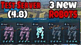 War Robots Test Server (4.8) 3 New Robots | Fenrir | Loki | Tyr